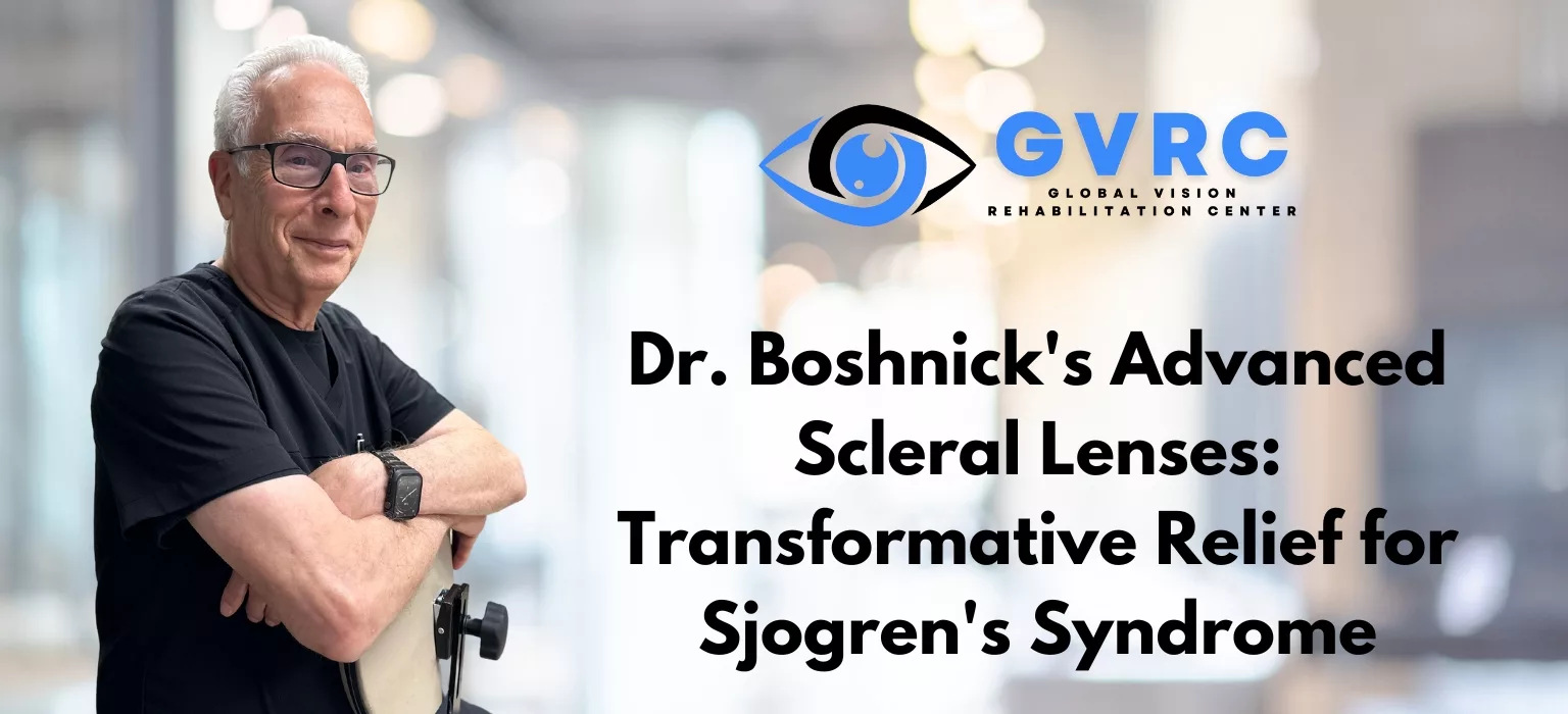 Scleral Lenses for Sjogren's Syndrome: Vision & Comfort